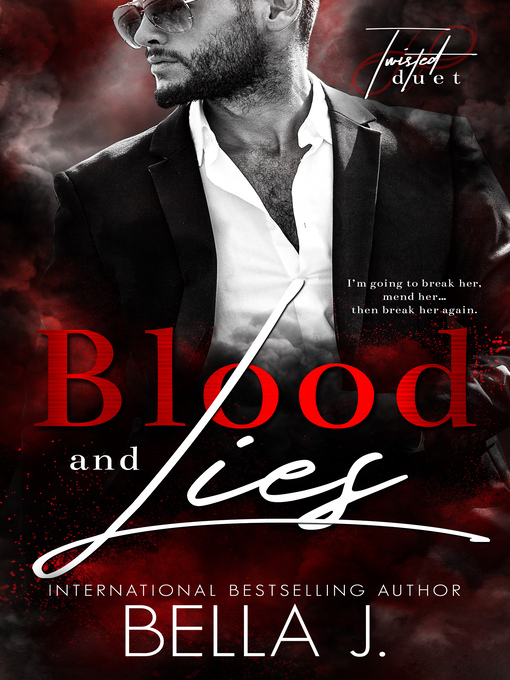 Title details for Blood and Lies by Bella J. - Available